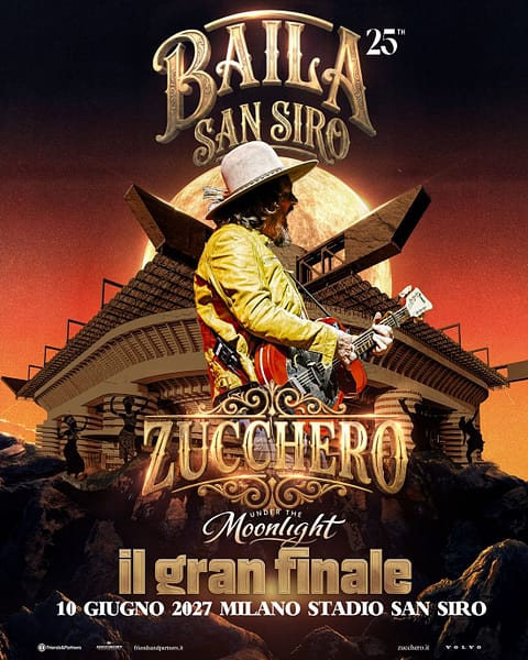 Locandina di Baila 25th San Siro - Under the moonlight, il 10 giugno 2027 allo Stadio San Siro